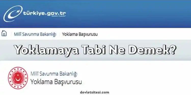 yoklamaya tabi ne demek