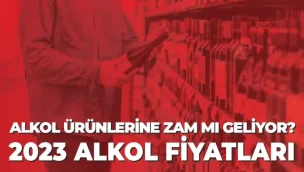 Alkol Fiyatları