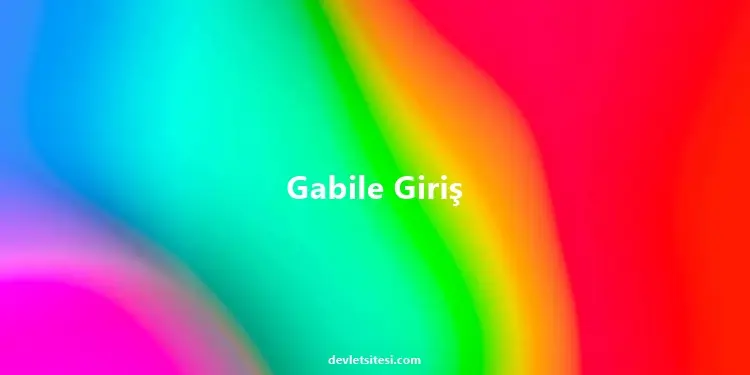Gabile Giriş, Gabile Sohbet Açılmıyor