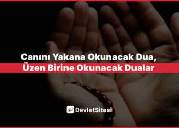 Canını yakana okunacak dua, üzen birine okunacak dualar 